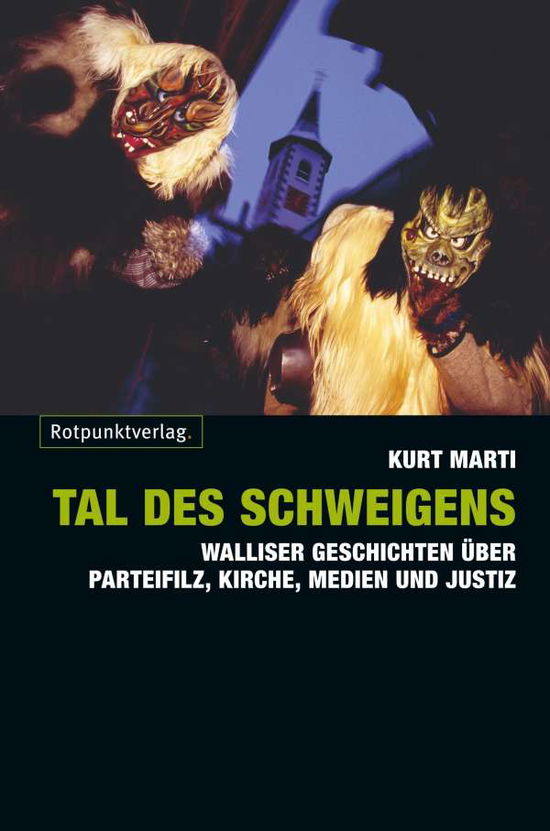 Tal des Schweigens - Marti - Books -  - 9783858695079 - 