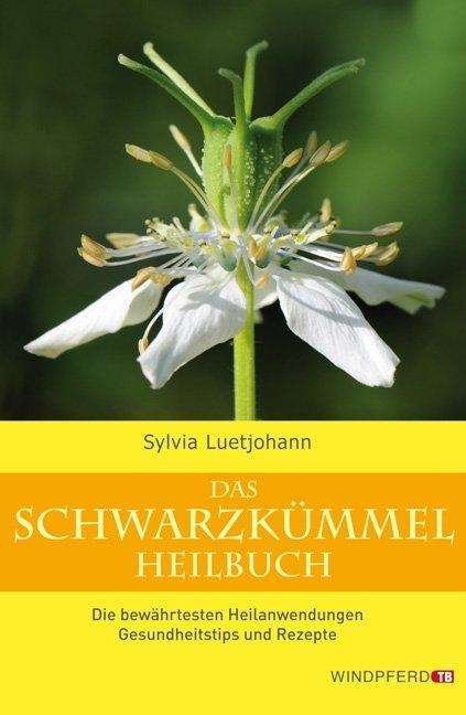 Cover for Luetjohann · Das Schwarzkümmel-Heilbuch (Book)