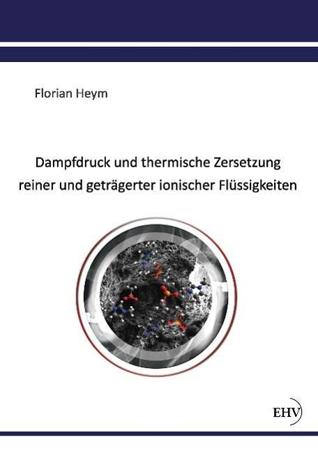 Cover for Heym · Dampfdruck und thermische Zersetzu (Buch)