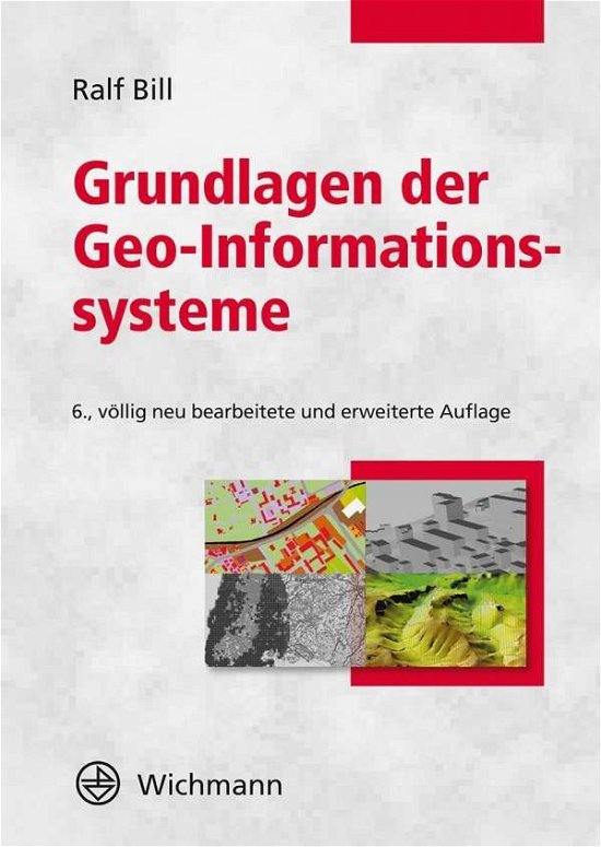 Grundlagen d.Geoinformationssystem - Bill - Kirjat -  - 9783879076079 - 