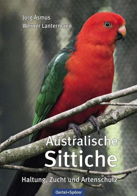 Cover for Asmus · Australische Sittiche (Book)