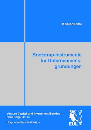 Cover for Khaled Rifai · Bootstrap-Instrumente für Unternehmensgründungen (Paperback Book) (2009)