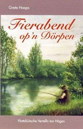 Cover for Hoops · Fierabend op'n Dörpen (Buch)