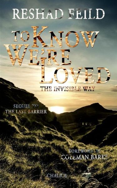 To Know We're Loved - Reshad Feild - Kirjat - Chalice Verlag - 9783942914079 - perjantai 23. marraskuuta 2012