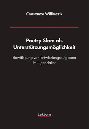 Cover for Constanze Willimczik · Poetry Slam als Unterstützungsmöglichkeit (Paperback Book) (2021)