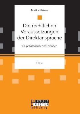 Cover for Köser · Die rechtlichen Voraussetzungen d (Buch) (2016)