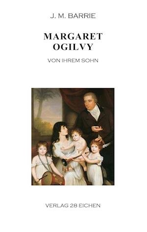 Cover for J. M. Barrie · Margaret Ogilvy (Paperback Bog) (2018)