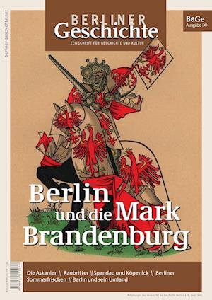 Cover for Gegr. 1865 Verein Für Die Geschichte Berlins E. V. · Berliner Geschichte - Zeitschrift für Geschichte und Kultur (Bog) (2022)