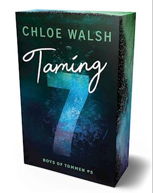 Cover for Chloe Walsh · Boys of Tommen 5: Taming 7 (Book) (2025)