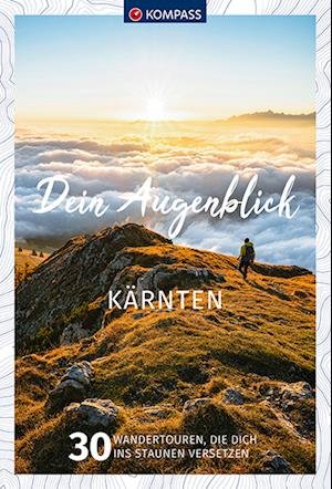 Cover for KOMPASS-Karten GmbH · KOMPASS Dein Augenblick Kärnten (Pocketbok) (2022)