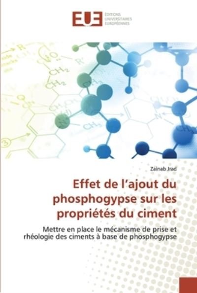 Effet de l'ajout du phosphogypse s - Jrad - Livres -  - 9786139542079 - 26 janvier 2020