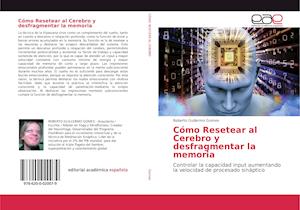 Cover for Gomes · Cómo Resetear al Cerebro y desfra (Book)