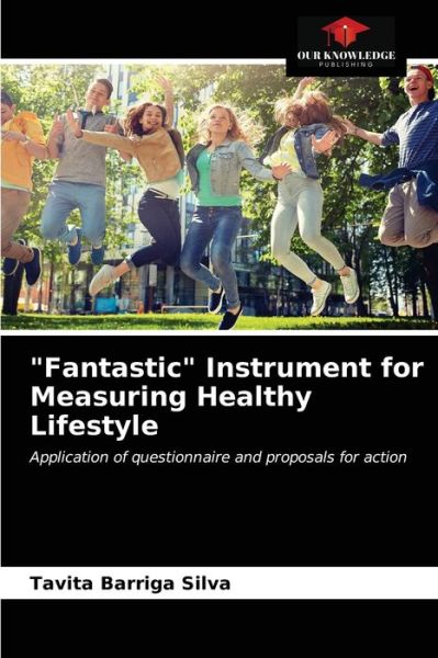 Cover for Tavita Barriga Silva · Fantastic Instrument for Measuring Healthy Lifestyle (Paperback Book) (2021)
