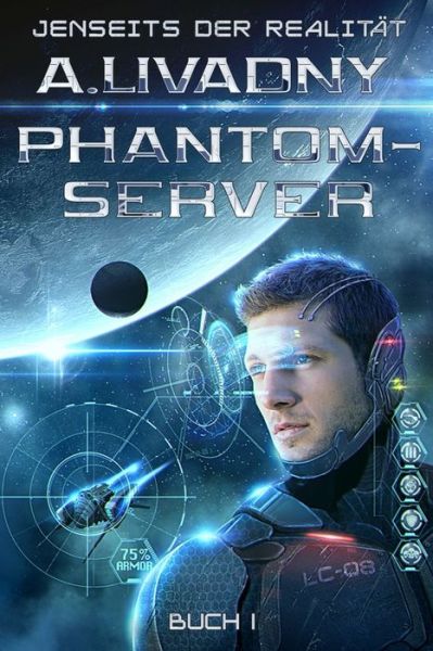 Cover for Andrei Livadny · Jenseits der Realitat (Phantom-Server Buch 1) (Paperback Book) (2021)