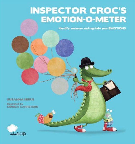 Cover for Susanna Isern · Inspector Croc's Emotion-O-Meter (Hardcover bog) (2018)