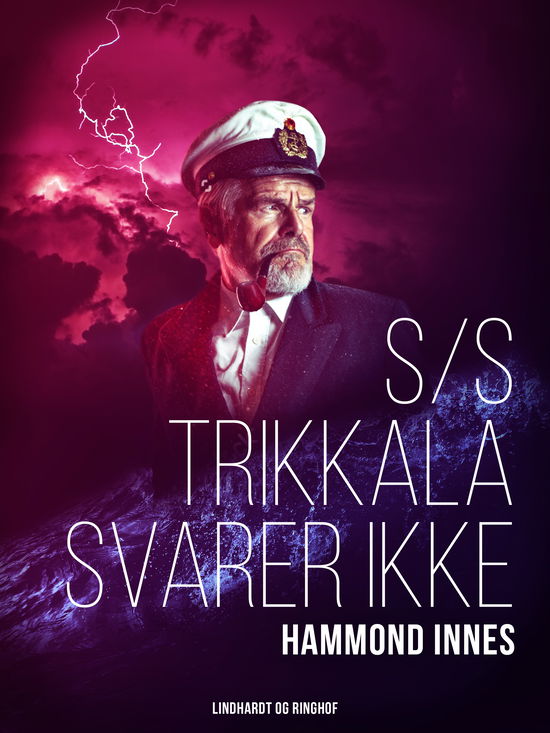 S/S Trikkala svarer ikke - Hammond Innes - Bøger - Saga - 9788726371079 - 16. december 2020