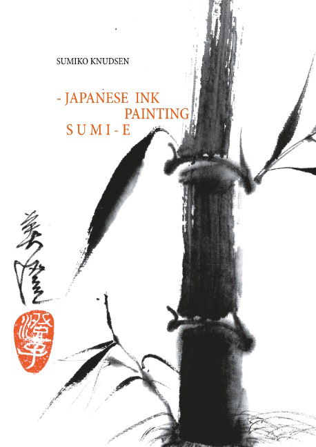 Cover for Sumiko Knudsen · Sumi-E (Paperback Book) [1. Painos] (2018)