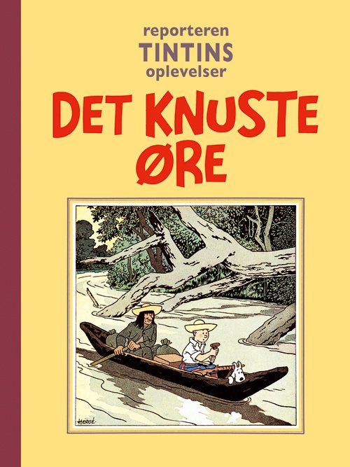 Cover for Hergé · Reporteren Tintins oplevelser: Det knuste øre (Bound Book) [6th edição] (2018)