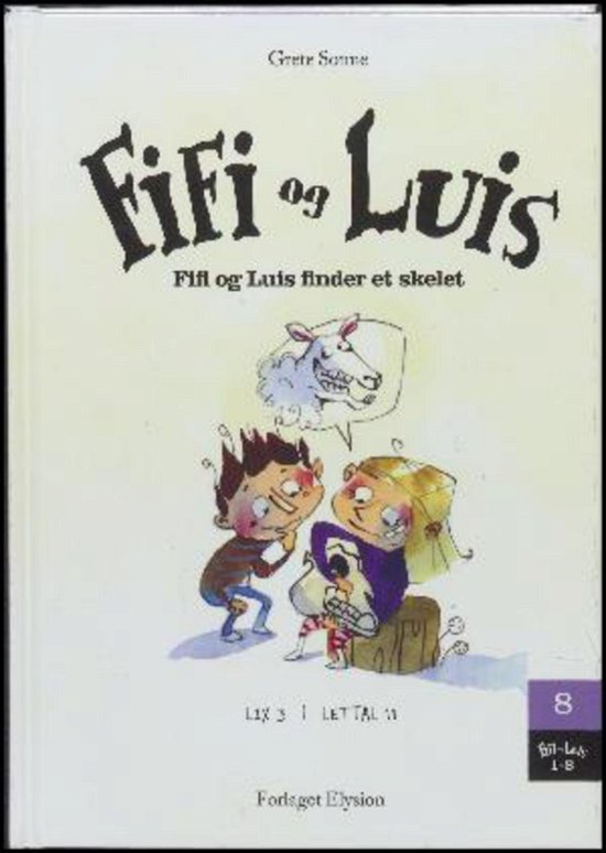 Cover for Grete Sonne · Fifi og Luis: Fifi og Luis finder et skelet (Hardcover Book) [1º edição] (2016)