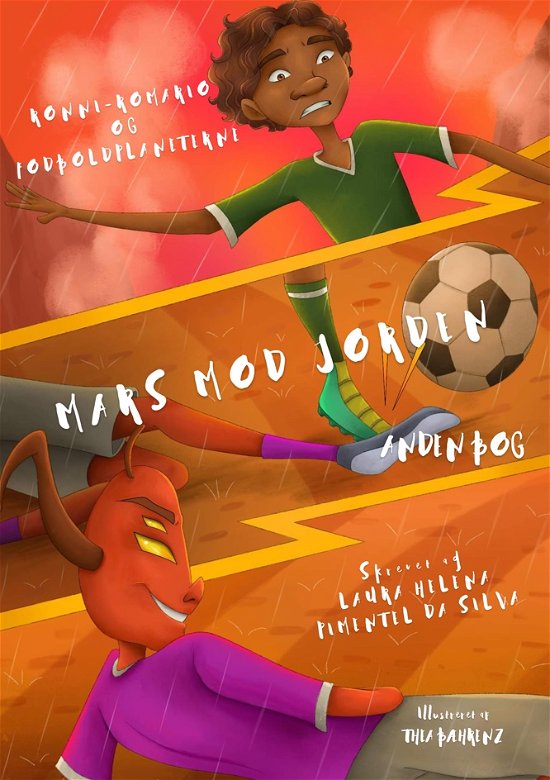 Cover for Laura Helena Pimentel da Silva · Ronni-Romario og Fodboldplaneterne: Ronni-Romario og Fodboldplaneterne - Mars mod Jorden (Paperback Book) [1er édition] (2023)