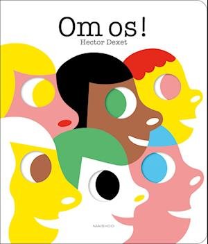 Cover for Hector Dexet · Om os! (Cardboard Book) [1º edição] (2023)
