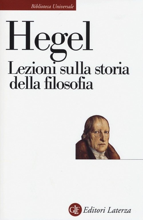 Cover for Friedrich Hegel · Lezioni Sulla Storia Della Filosofia (Bog)