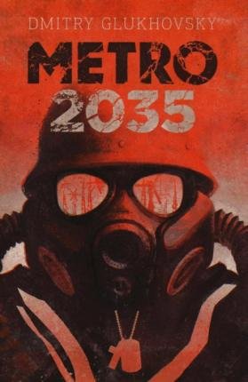 Cover for Dmitry Glukhovsky · Metro 2035 (Buch)