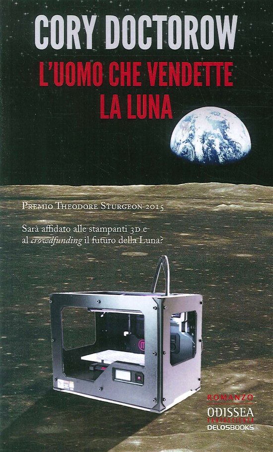 Cover for Cory Doctorow · L' Uomo Che Vendette La Luna (Bog)