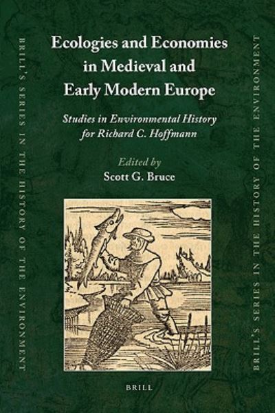 Cover for Forthcoming · Ecologies and Economies in Medieval and Early Modern Europe (Brill's Series in the History of the Environment) (Hardcover Book) (2010)