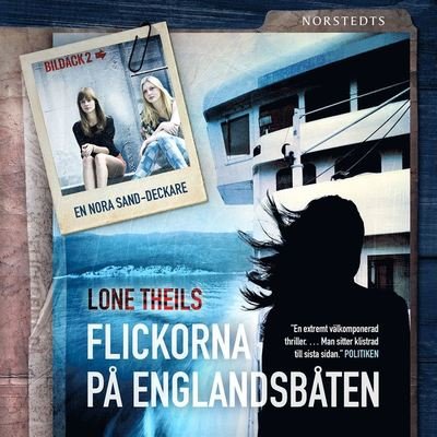 Cover for Lone Theils · Nora Sand: Flickorna på Englandsbåten (Hörbok (MP3)) (2017)