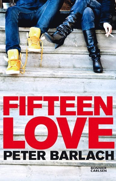 Cover for Peter Barlach · Fifteen Love (ePUB) (2011)