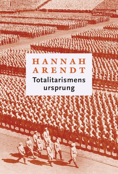 Cover for Hannah Arendt · Totalitarismens ursprung (Buch) (2020)
