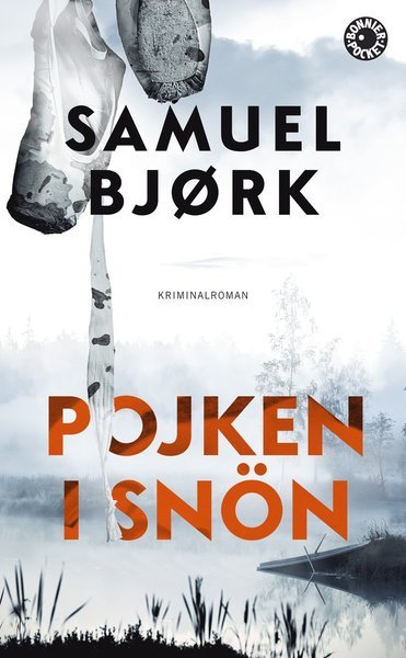 Cover for Samuel Bjørk · Mia Krüger och Holger Munch: Pojken i snön (Pocketbok) (2020)