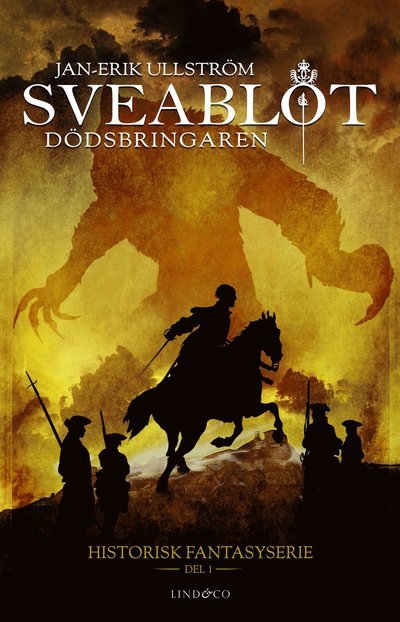 Cover for Jan-Erik Ullström · Sveablot : Dödsbringaren (Inbunden Bok) (2022)
