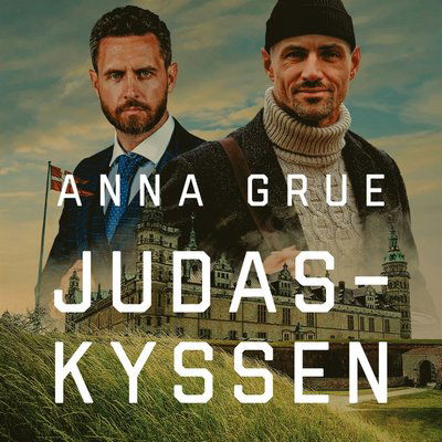 Cover for Anna Grue · Judaskyssen (Audiobook (MP3)) (2023)