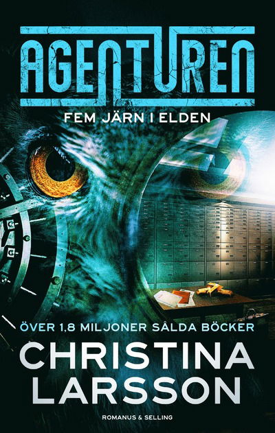 Cover for Christina Larsson · Fem järn i elden (Hardcover Book)