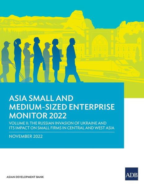 Cover for Asian Development Bank · Asia Small and Medium-Sized Enterprise Monitor 2022 (Bok) (2022)