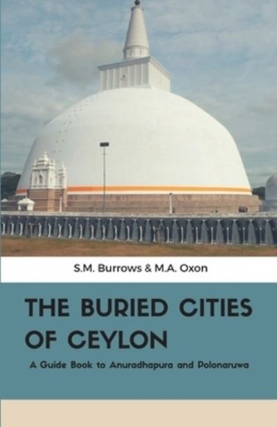 Cover for S M Burrows · The Buried Cities of Ceylon (Taschenbuch) (2021)