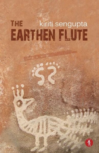 Cover for Kiriti Sengupta · The Earthen Flute (Paperback Book) (2018)