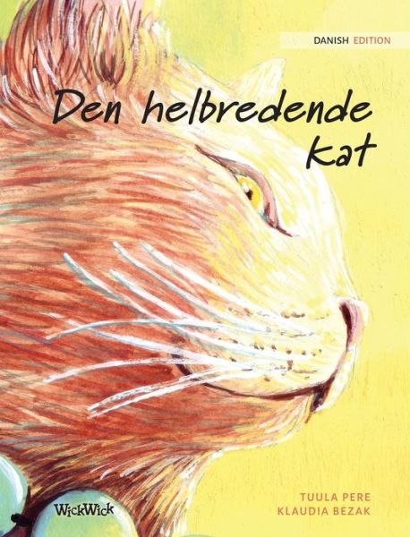 Cover for Tuula Pere · Den helbredende kat (Hardcover Book) (2019)