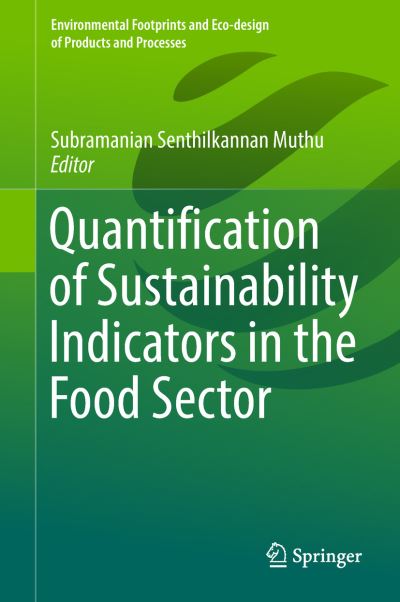 Cover for Muthu  Subramanian S · Quantification of Sustainability Indicators in the Food Sector (Book) [1st ed. 2019 edition] (2018)