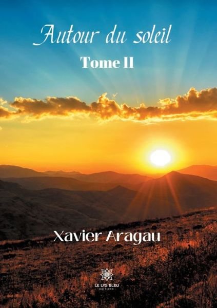 Cover for Xavier Aragau · Autour du soleil (Paperback Book) (2021)