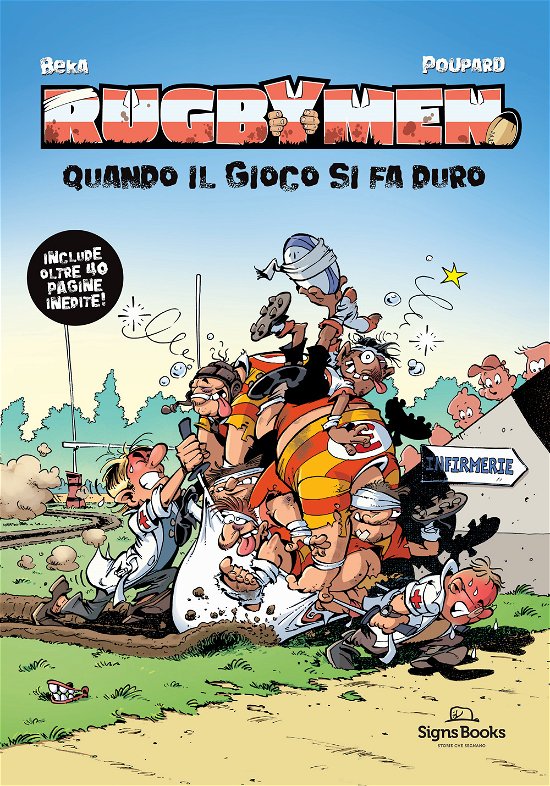 Rugbymen. Quando Il Gioco Si Fa Duro - BeKa - Books -  - 9791280132079 - 