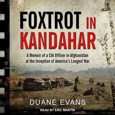 Cover for Duane Evans · Foxtrot in Kandahar (CD) (2018)