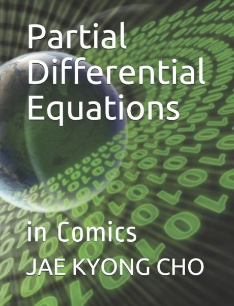 Cover for Jae Kyong Cho · Partial Differential Equations: in Comics (Taschenbuch) (2021)