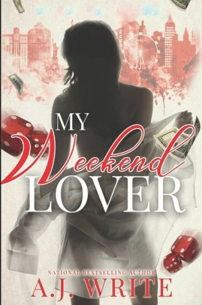 My Weekend Lover - A J Write - Bøker - Independently Published - 9798547689079 - 1. august 2021