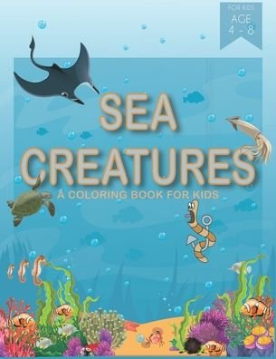 Cover for Hqcolors Quotes · Sea Creatures Coloring Book For kids Aged 3-8 (Taschenbuch) (2020)