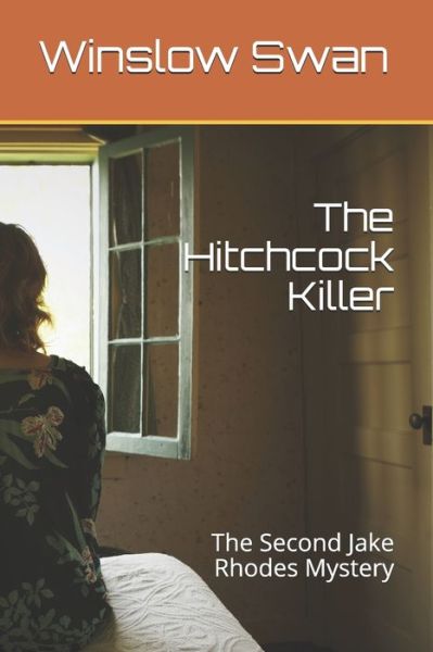 Cover for Winslow Swan · The Hitchcock Killer (Paperback Book) (2020)