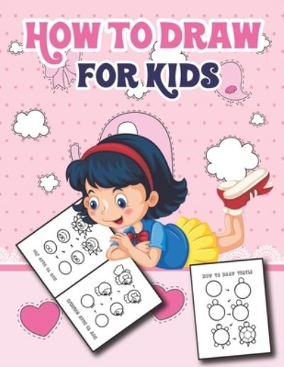 Cover for Easy Draw Publishing · How to Draw for Kids (Paperback Book) (2021)