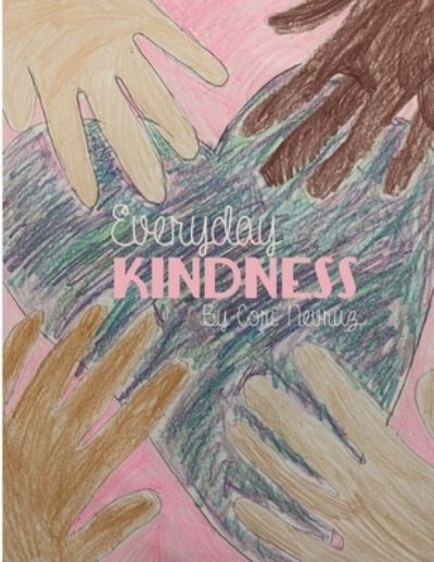 Cover for Cori Nevruz · Everyday Kindness (Pocketbok) (2021)